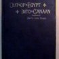 Out of Egypt  Into Canaan -  Martin Wells Knapp  1887