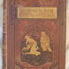 The King's Son or A Memoir of Billy Bray 1877