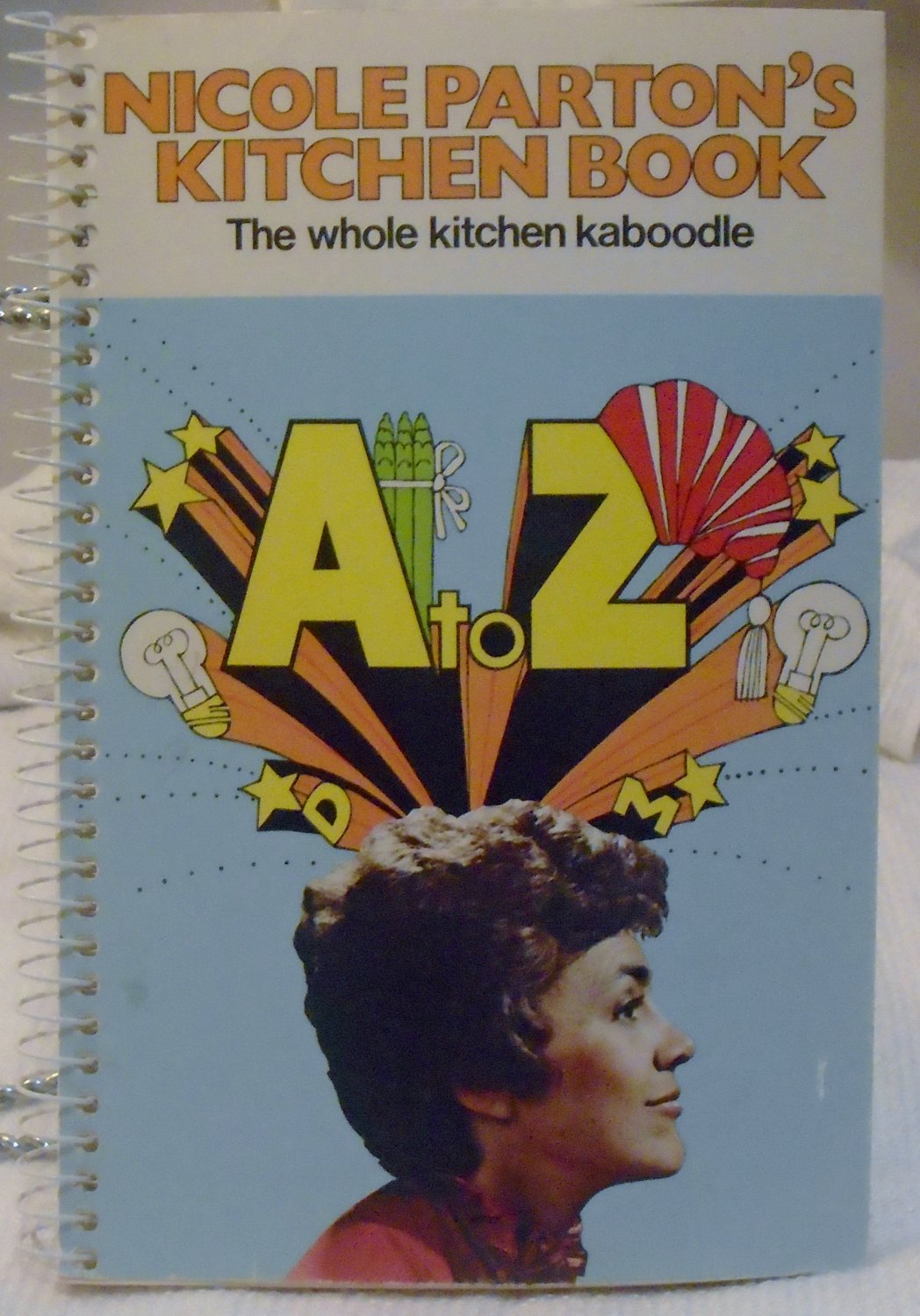 Nichole Parton's Kitchen Book The Whole Kitchen Kaboodle 1983