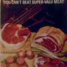 Super-Valu - You can't beat Super-Valu Meat