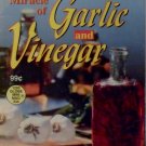 The Miracle of Garlic and Vinegar 1992