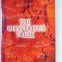 THE MONSTROUS TRICK - McDonald, Kenneth