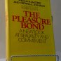 The Pleasure Bond: A New Look At Sexuality and Commitment
