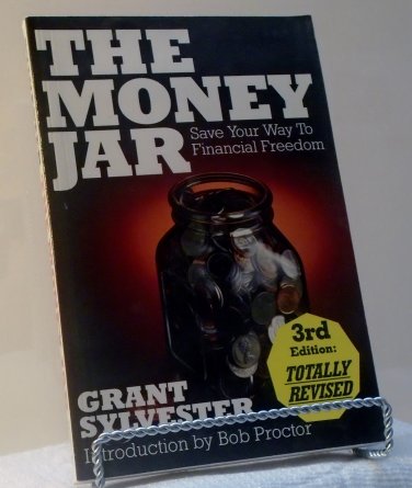 The Money Jar 3rd Edition by Grant Sylvester