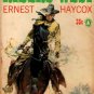 Riders West  - Ernest Haycox 1934 (Jill Marie Haycox)