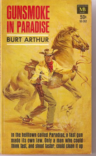 Gunsmoke in Paradise Burt Arthur 1943