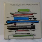 The EB Eddy Handbook of Printing Production