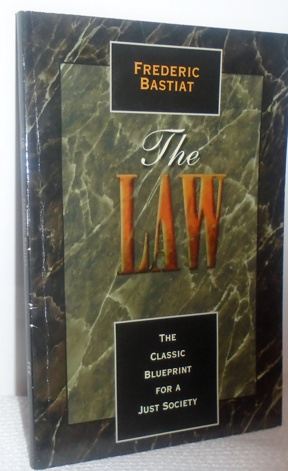 Frederic Bastiat The Law 1998