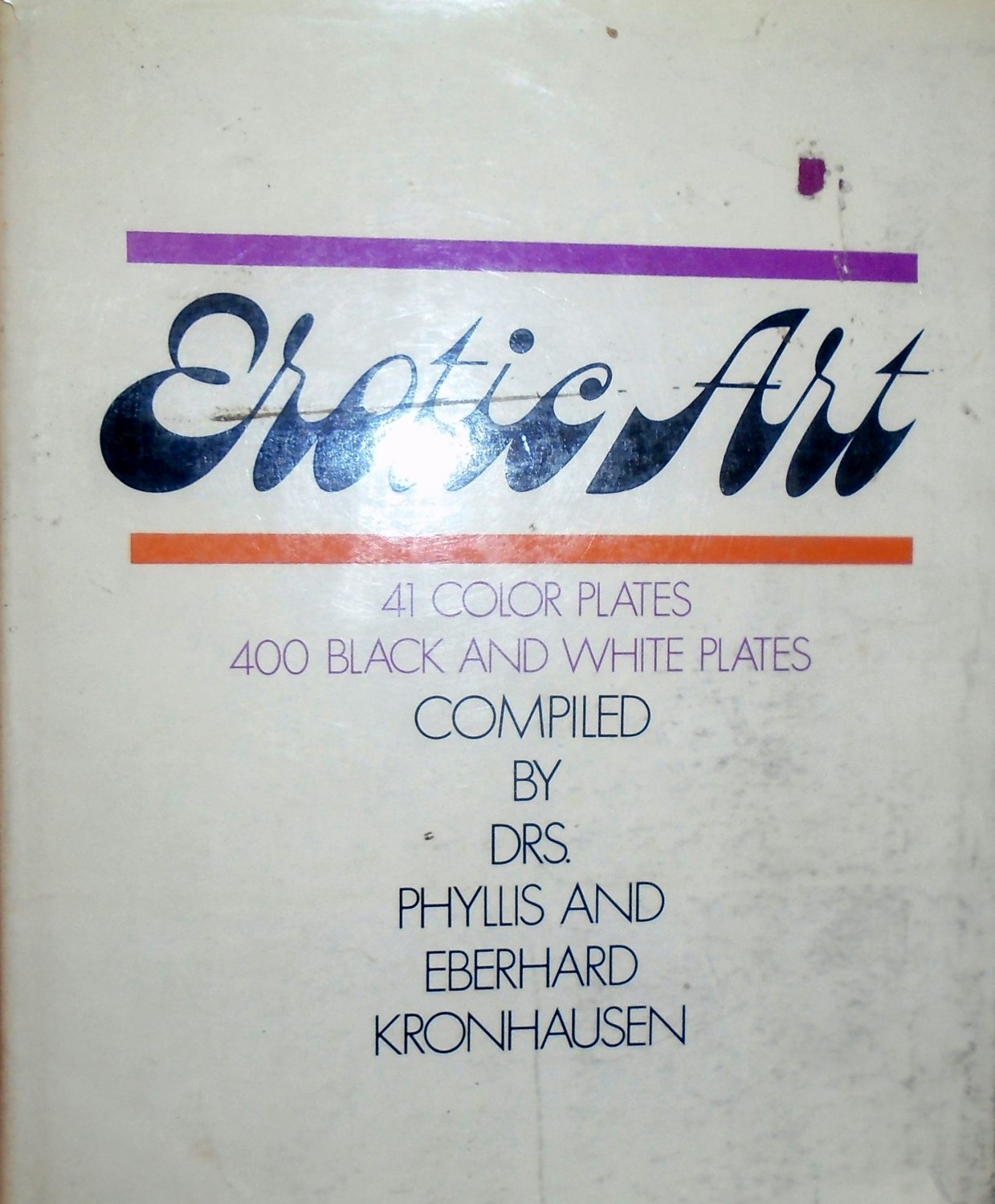 Erotic Art-1968 Color Plates/400 Black & White Plates Kronhausen, Drs. Phyllis and Eberhard