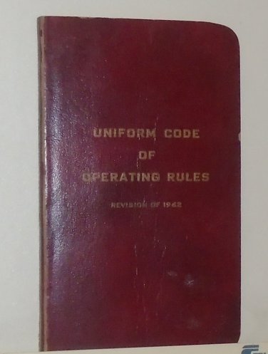 1962 CANADIAN RAILROAD UNIFORM CODE OF OPERATING RULES REVISION RARE RR RAILWAY