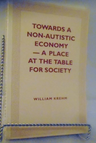 Towards a Non-Autistic Economy - A Place at the Table for Society