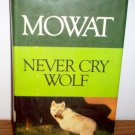 NEVER CRY WOLF By Farley Mowat