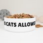 Pet bowl NO CATS ALLOWED