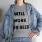 "Will work for beer" Men's Heavy Cotton Tee