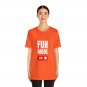 "Fun mode ON" Unisex Jersey Short Sleeve Tee