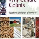 Why Culture Counts: Teaching Children of Poverty Perfect Paperback