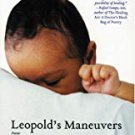 Leopold's Maneuvers (Prairie Schooner Book Prize in Poetry)