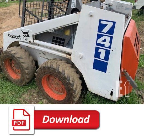Bobcat 741 742 743 743DS Skid Steer Loader Service Manual