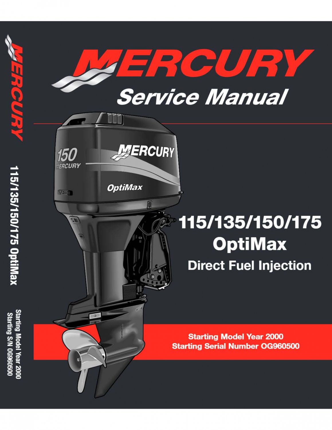 Mercury 115/135/150/175 Optimax Direct Fuel Injection Service Shop Manual PDF DOWNLOAD