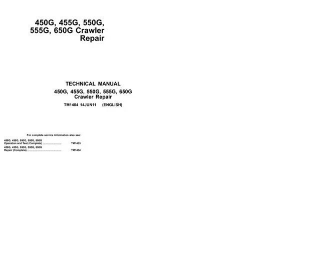 TM1404 John Deere 450G 455G 550G 555G 650G Dozer Technical Manual