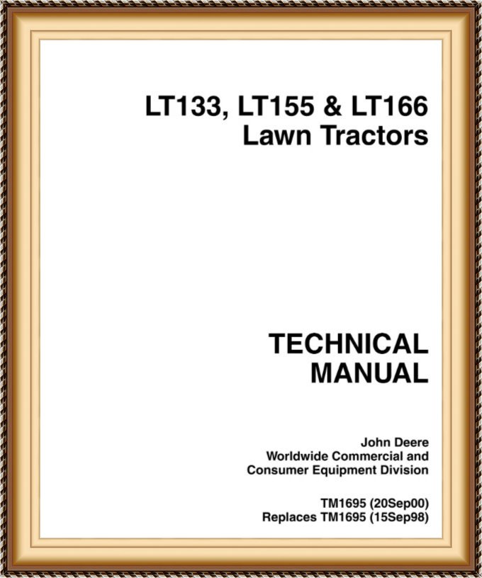 TM1695 John Deere LT133 LT155 LT166 Tractor Technical Manual