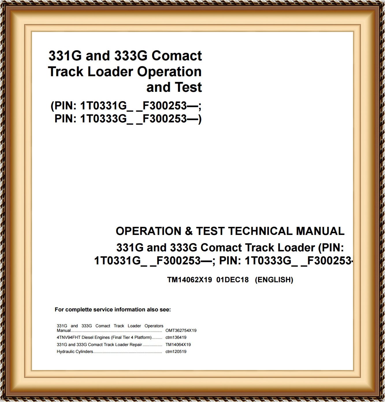 TM14062X19  John Deere 331G & 333G LoaderOperation Repair Technical Manual