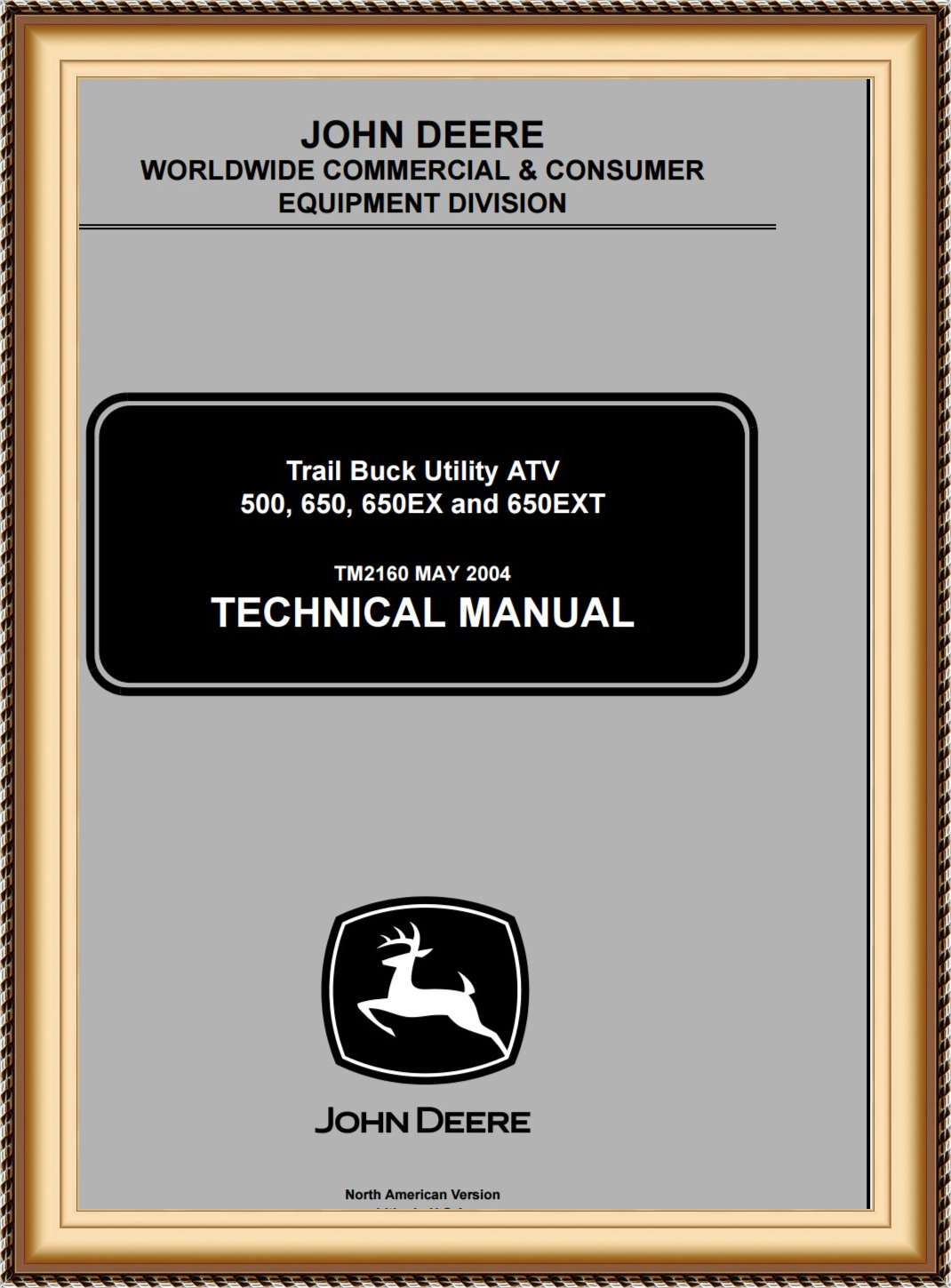 TM2160 John Deere 500 650 650EX 650EXT Buck ATV Technical Manual