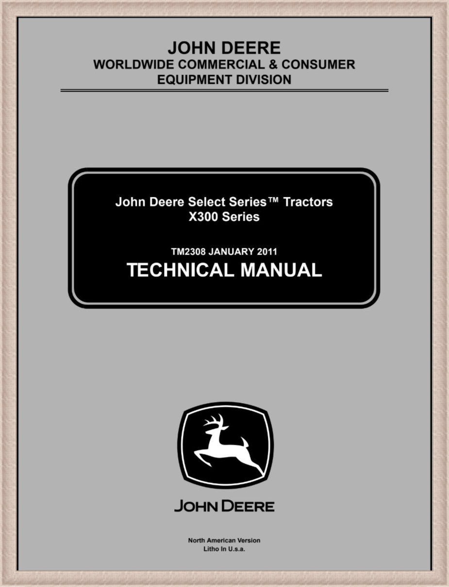 TM2308 John Deere X300 X304 X310 X320 X324 X340 X360 Technical  Manual