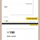 New Holland W190 Wheel Loader Service Repair Workshop Manual