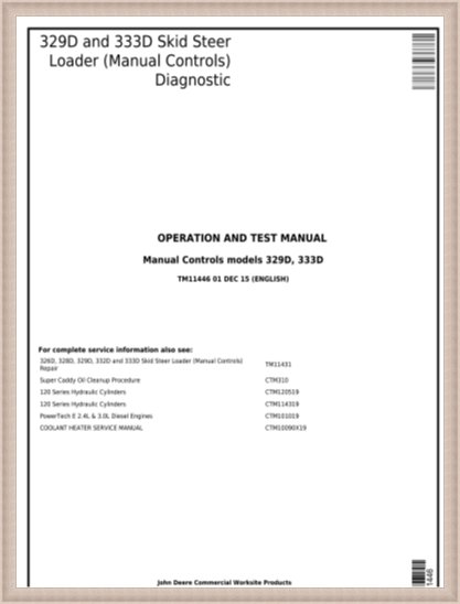 TM11446 John Deere 329D 333D Skid Steer Technical Manual
