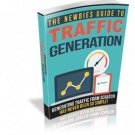 The Newbies Guide To Traffic Generation | E-Book Download