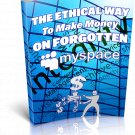 The Ethical Way To Make Money On Forgotten MySpace | E-Book Download