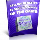 Selling Benefits Is Still The Name Of The Game | E-Book Download