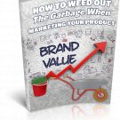 How To Weed Out The Garbage When Marketing Your Product | E-Book Download