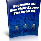 Becoming An Overnight Expert Through IM | E-Book Download