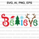 Believe Christmas SVG, Believe Svg,Believe cut files svg,Believe Silhouette Cricut
