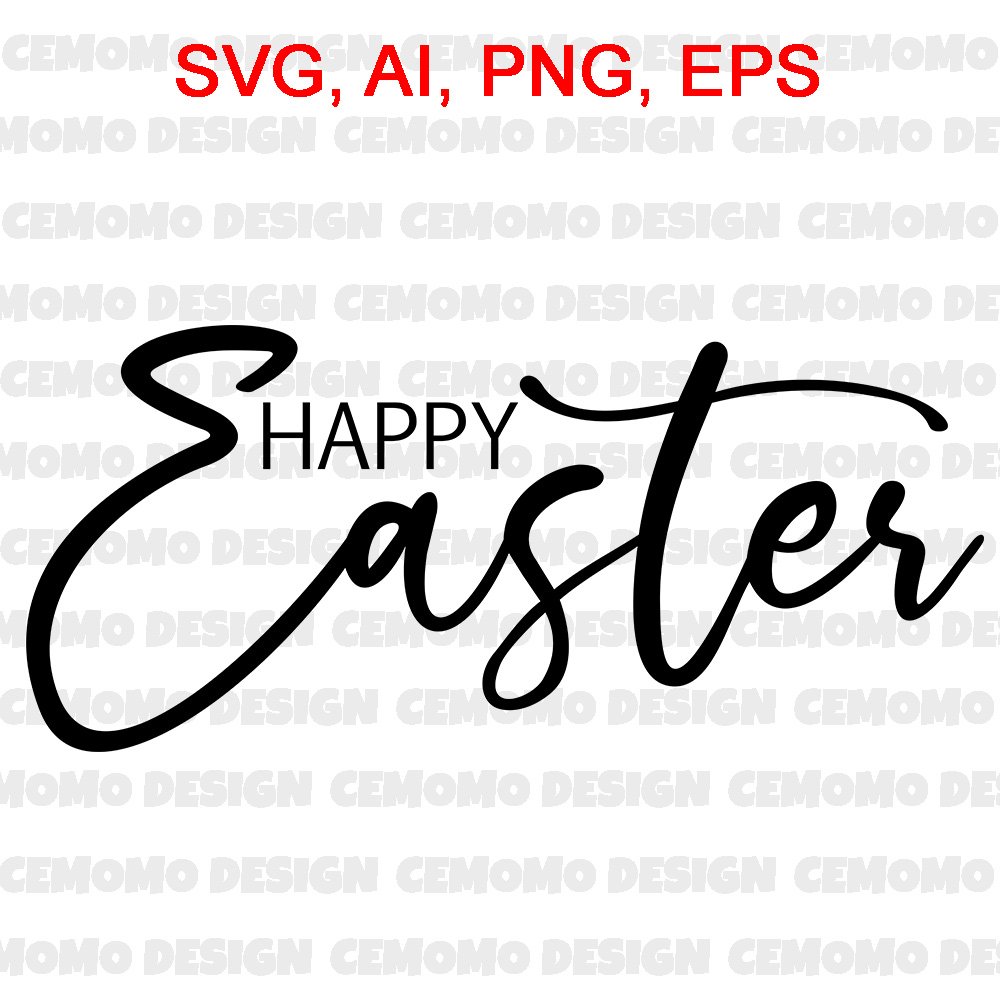 Happy Easter SVG Easter SVG Easter Egg SVG Easter Bunny SVG