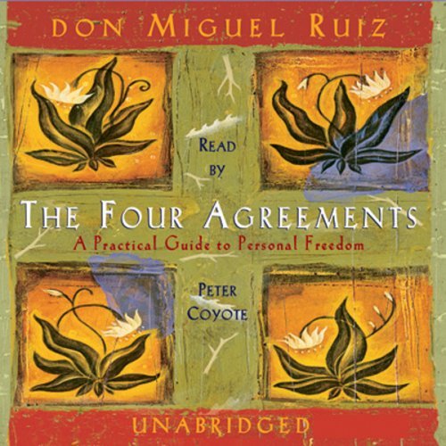 The Four Agreements by don Miguel Ruiz audiobook