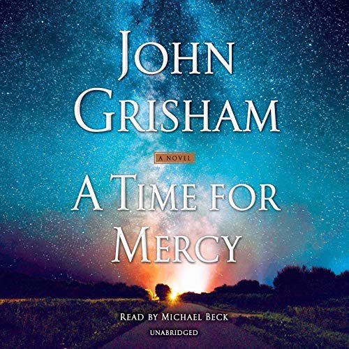 A Time for Mercy: A Jake Brigance Novel by John Grisham audiobook
