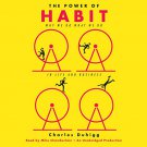 The Power of Habit: Why We Do What We Do in Life and Business audiobook