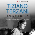 In America: Cronache da un mondo in rivolta by Tiziano Terzani audiobook