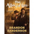 The Alloy of Law: A Mistborn Novel by Brandon Sanderson audiobook