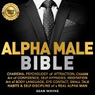 Alpha Male Bible by Sean Wayne audiobook