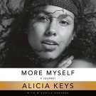 More Myself: A Journey by Alicia Keys audiobook