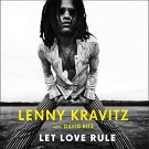 Let Love Rule by Lenny Kravitz audiobook