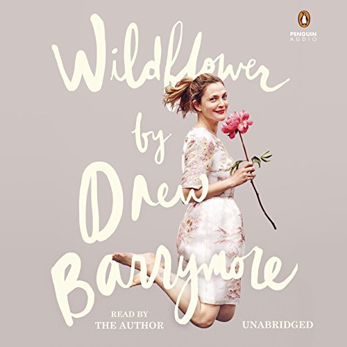 Wildflower by Drew Barrymore audiobook