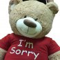 I'm Sorry Giant Teddy Bear 5 Feet Tall Tan Color Soft Wears I'M SORRY T shirt