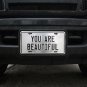 You Are Beautiful Vanity License Plate Home Decor Street Art Gift Ideas Recycled
