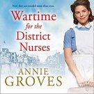 Wartime for the District Nurses – Audiobooks , MP3