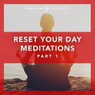Reset Your Day Meditations by MoveWith – Audiobooks , MP3